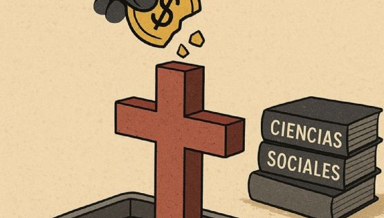 El desfinanciamiento de las ciencias sociales, un retroceso inadmisible